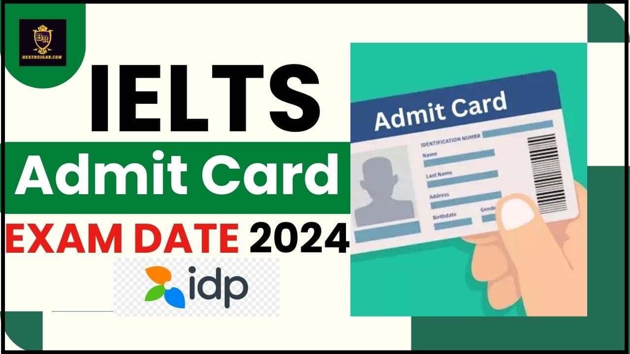 IELTS Admit Card 2024