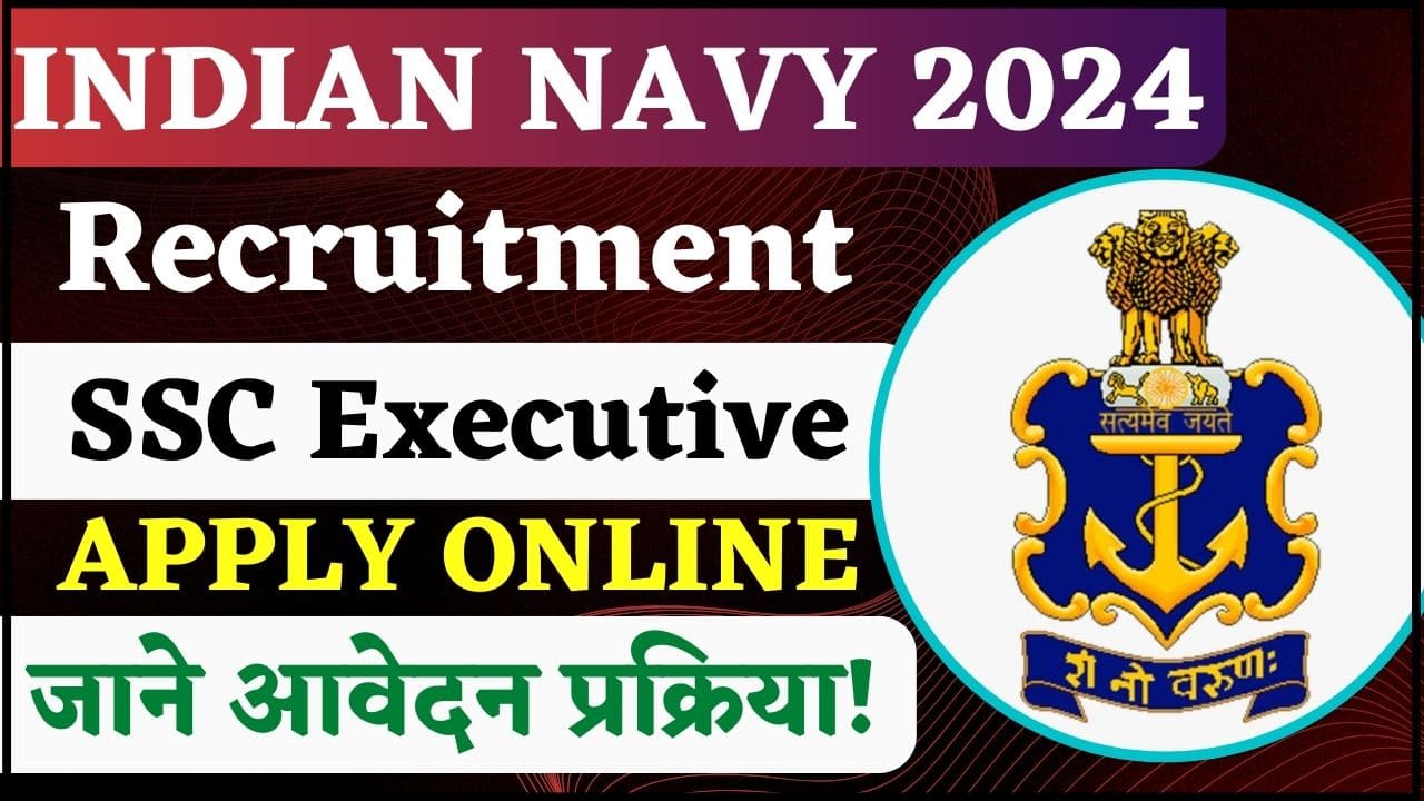 Indian Navy SSC Executive IT Recruitment 2024