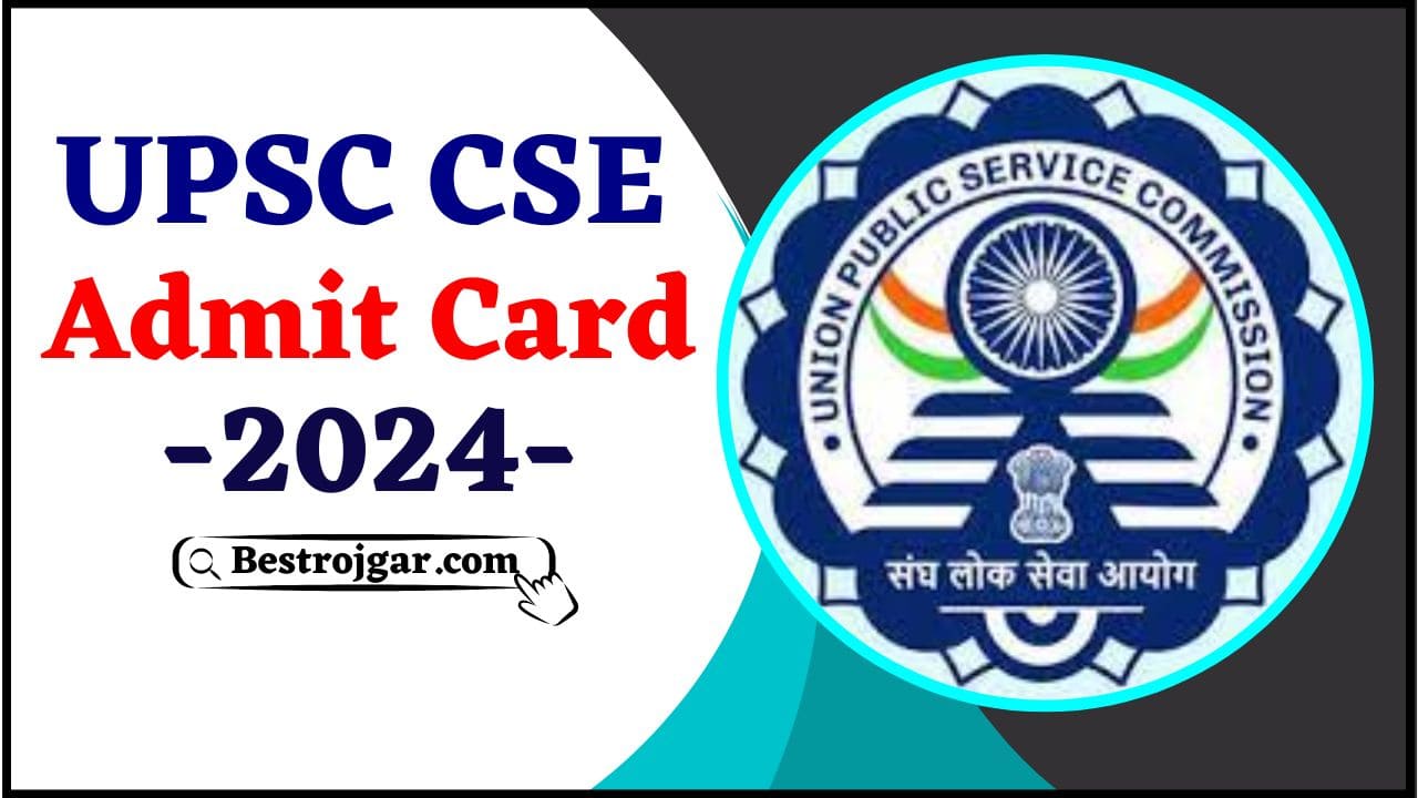 UPSC CSE Admit Card 2024