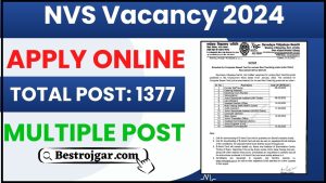 NVS Vacancy 2024: अधिसूचना – ऑनलाइन 1377 गैर शिक्षण पोस्ट विवरण लागू करें और जाने पूरी जानकारी हमारे वेबसाइट पर