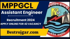 MPPGCL Assistant Engineer Recruitment 2024: 42 रिक्तियों के लिए ऑनलाइन आवेदन करें और जाने पूरी जानकारी हमरे वेबसाइट पर