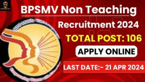 BPSMV Non Teaching Vacancy 2024