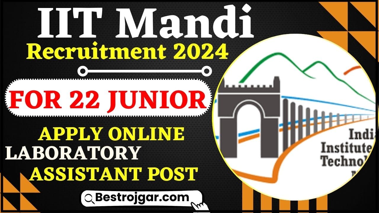 IIT Mandi Recruitment 2024