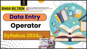 Bihar Beltron Data Entry Operator Syllabus 2024