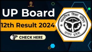 UP Board 12 Result 2024