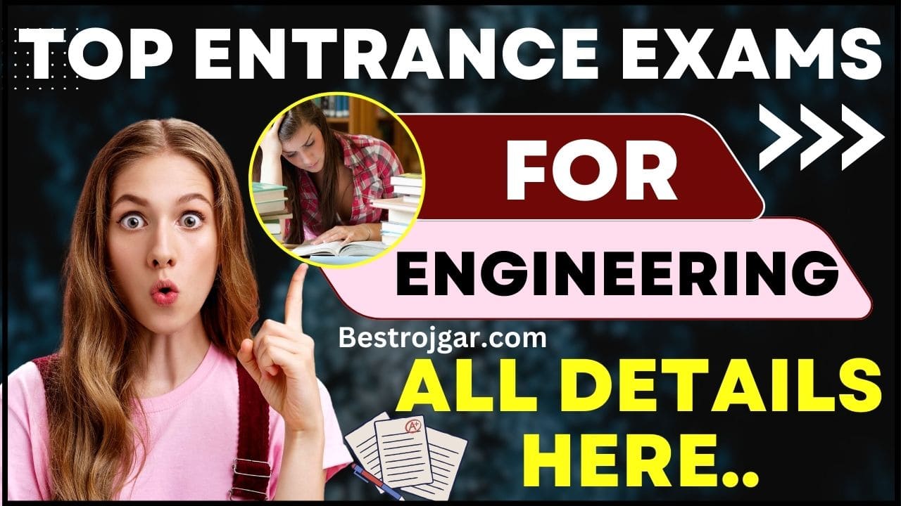 Top Entrance Exams For Engineering 2024