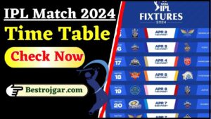 IPL Match Time Table 2024 : आ गया IPL 2024 का नया टाइम टेबल ,जाने कब-कब और कहां-कहां मैच खेला जाएगा पूरी  रिपोर्ट ?