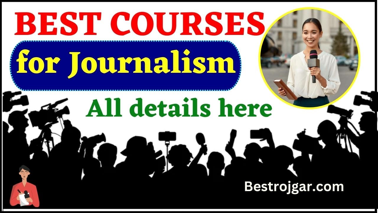 Best Courses for Journalism