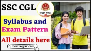 SSC CGL Syllabus and Exam Pattern 2024 – क्या होगी इस बार की SSC CGL का सिलेबस ,जाने पूरा सिलेबस और एग्जाम पैटर्न क्या है ? 