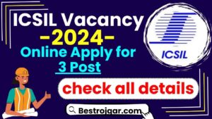 ICSIL Vacancy Notification 2024 : Online Apply for Data Entry Operator Post , Check all details (link active )