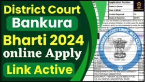 District Court Bankura Recruitment 2024 : Online Apply for 99 UDC, LDC, Group D and Other Post, Check all details