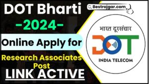 DOT Recruitment 2024 : Online Apply for Research Associates Post, Check eligibility, document, apply process here