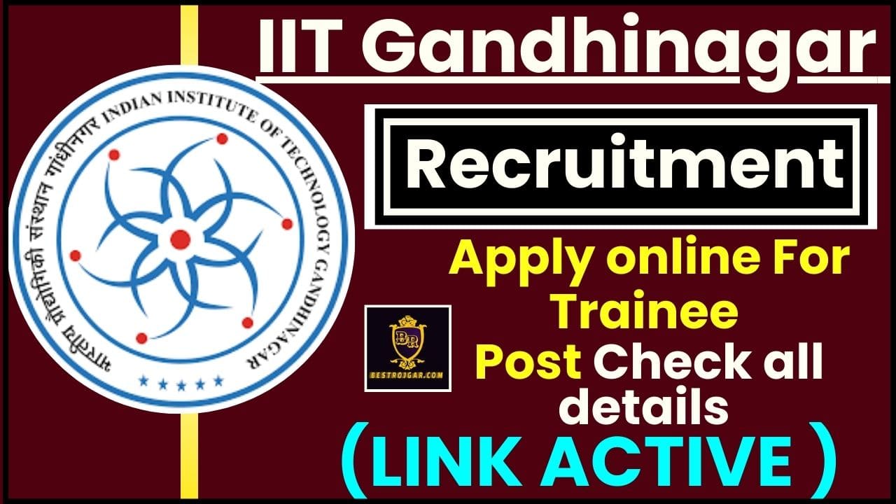 IIT Gandhinagar Recruitment 2024