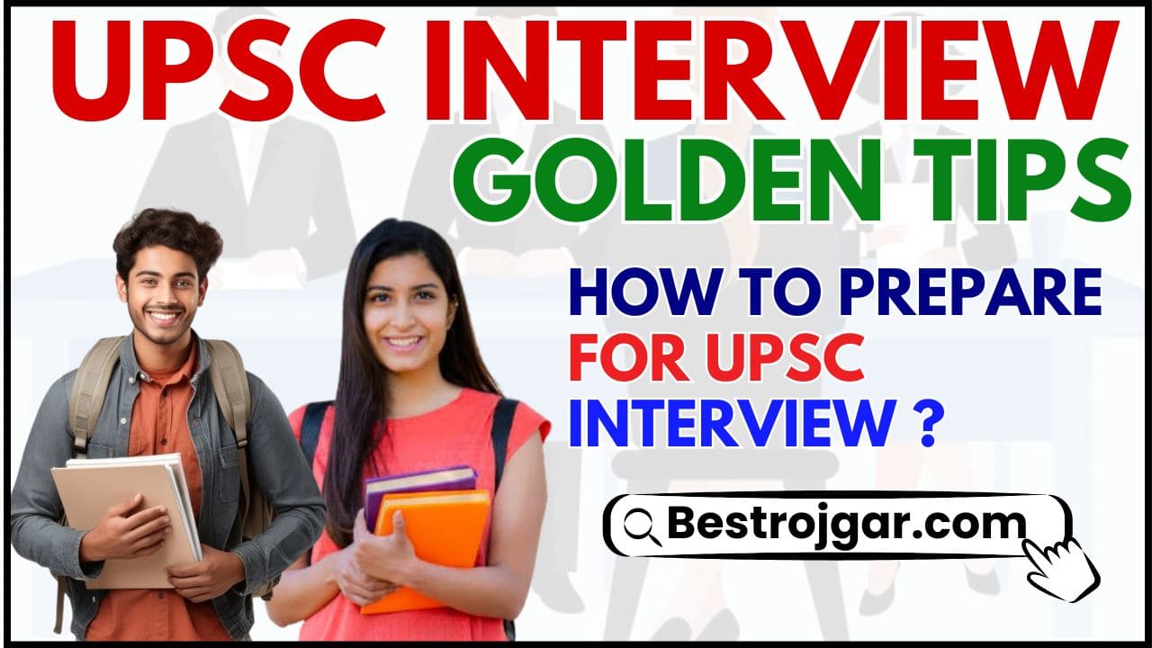 UPSC Interview Golden Tips