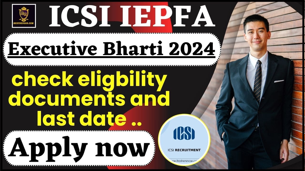 ICSI IEPFA Executive Recruitment 2024