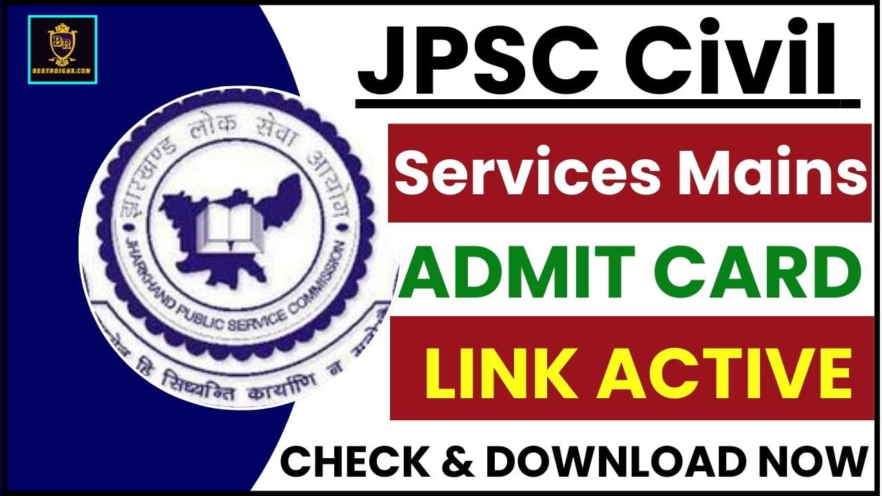 JPSC Civil Services Mains Admit Card