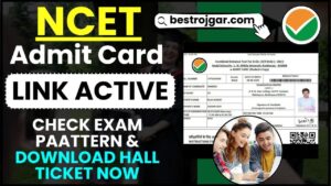 NCET Admit Card 2024 : Check Exam Date City Intimation Slip Out, Download Hall Ticket now