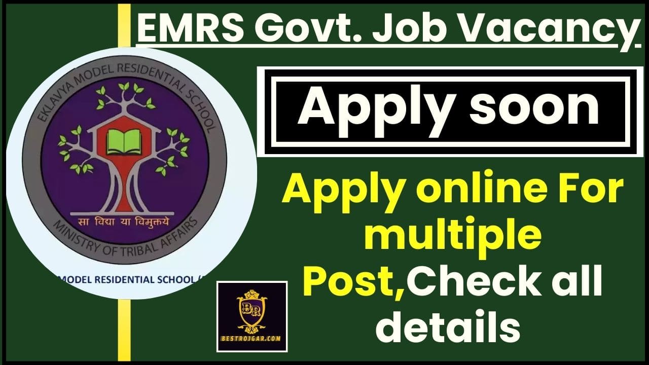 EMRS Govt Job Vacancy Apply Soon