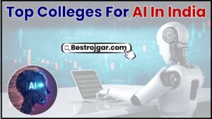 Top Colleges For AI In India 2024 : अगर आप आर्टिफिशियल इंटेलिजेंस की पढ़ाई करना चाहते हैं तो यह है भारत की टॉप यूनिवर्सिटी और कॉलेज, जाने पूरी रिपोर्ट