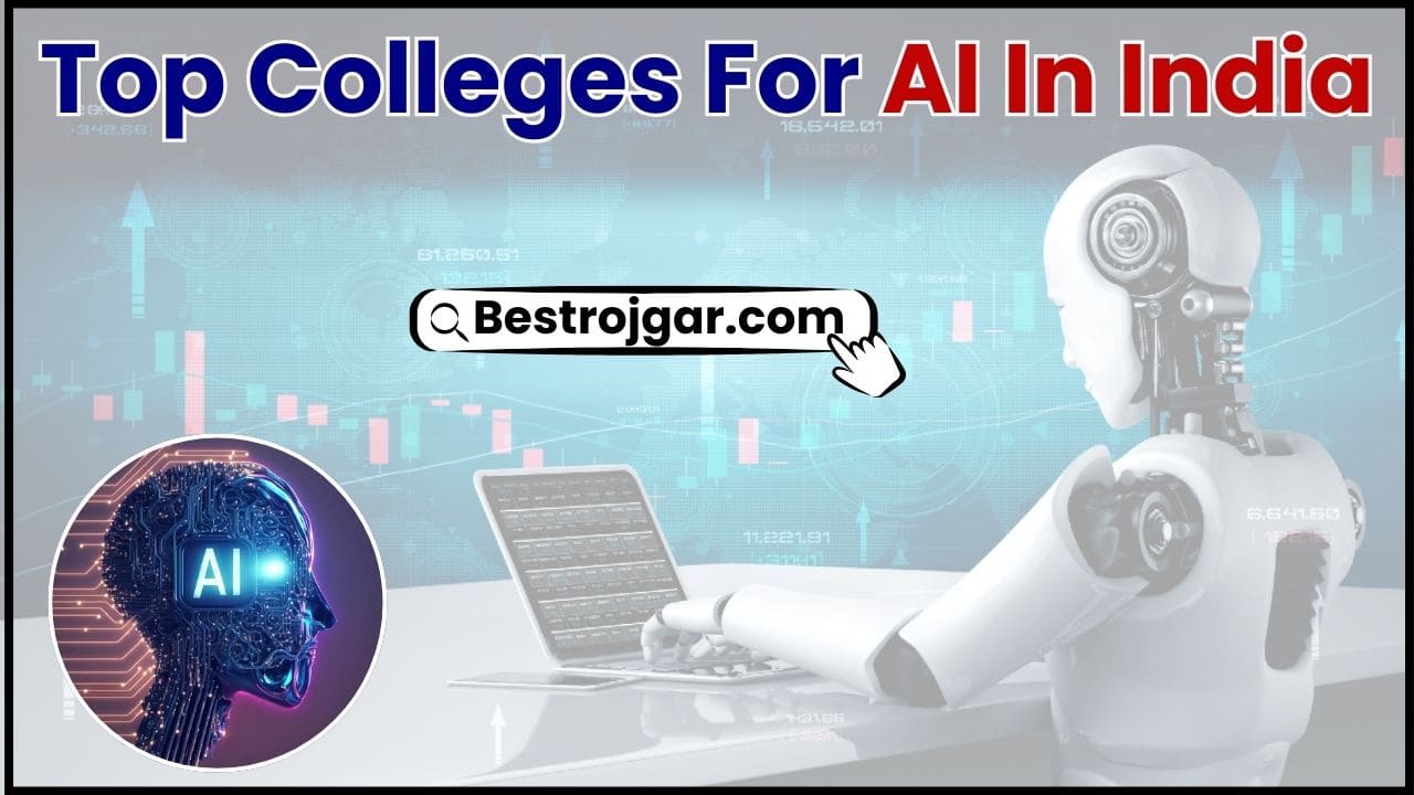 Top Colleges For AI In India