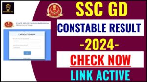 SSC GD Constable Result Check 2024 : Download Link Active, Check Here GD Constable CBT Exam Results