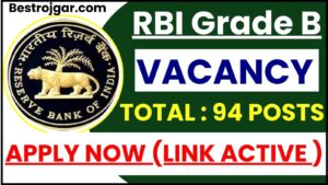 RBI Grade B Recruitment 2024 : Notification Out For 94 posts , Apply Online (Link Active )