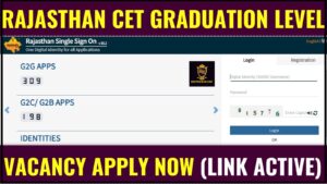 Rajasthan CET Graduation Level Notification 2024 : Apply Online (Link Active ), Check all details